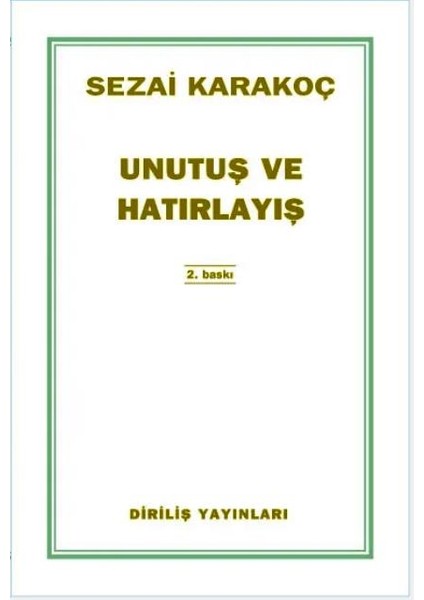 Unutuş ve Hatırlayış