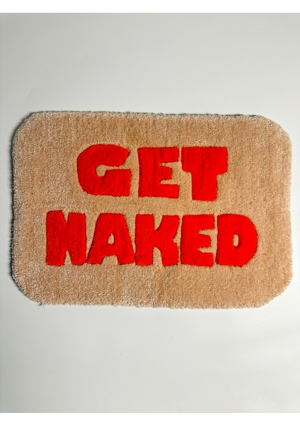 “get Naked” Yazılı El Yapımı Tufting Halı, Paspas