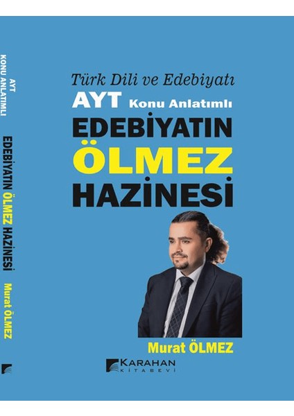 Türk Dili ve Edebiyatı Ayt Konu Anlatımlı Edebiyatın Ölmez Hazinesi