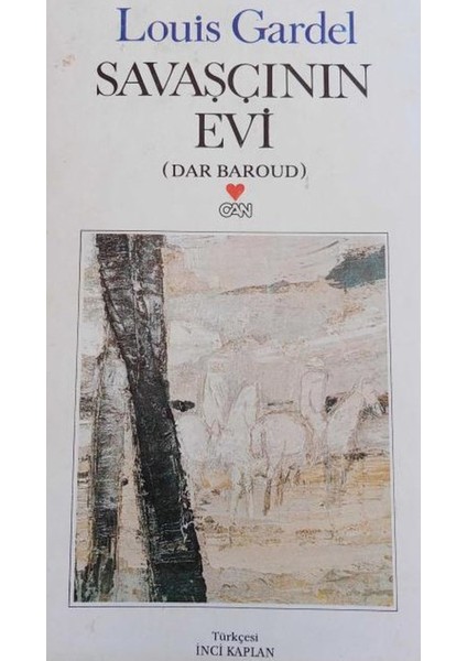 Savaşçının Evi - Louis Gardet (1995 Basım)