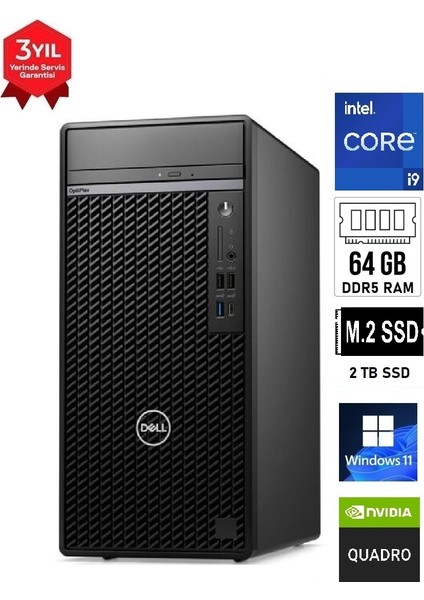 Optiplex Tower Plus 7020 Intel Core I9 14900 64 GB Ram 2 Tb SSD Quadro Rtx 16 GB A2000 Ada Generation Windows 11 Pro Masaüstü Bilgisayar