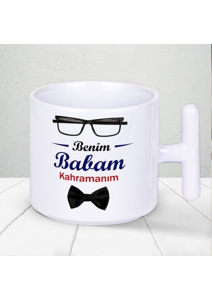 Benim Babam Kahramanım Baskılı Babalar Gününe Özel Hediyelik T Kupa Bardak