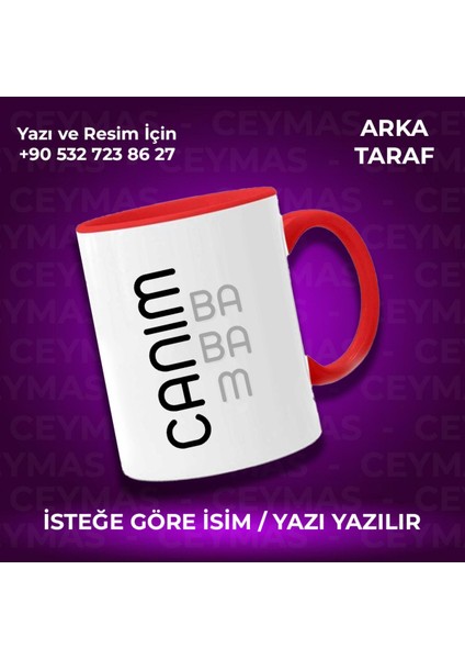 Kişiye Özel Isim Baskılı Canım Babam Renkli Kupa Bardak fiyatları