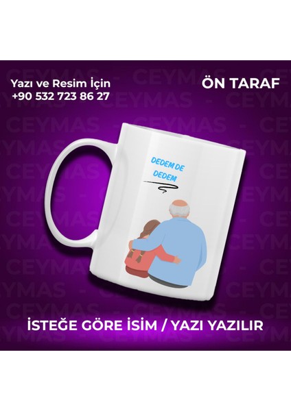 Kişiye Özel Dedem De Dedem Baskılı Kupa Bardak