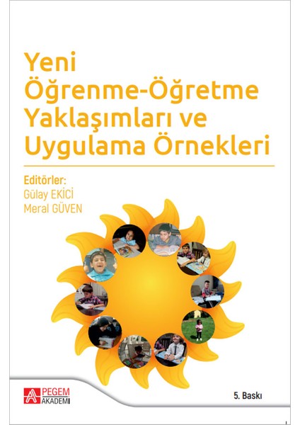 Öğrenme-Öğretme Yaklaşımları ve Uygulama Örnekleri