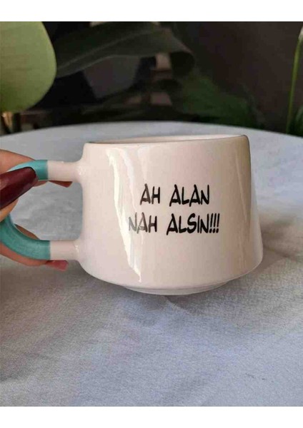 Ah Alan Nah Alır Nahlı Kupa Bardak Nah Kupa Seramik Kupa