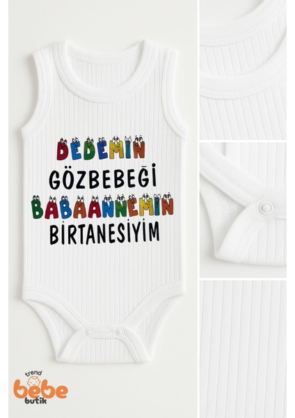 Dedemin Gözbebeği Babaannemin Birtanesiyim Yazılı Pamuklu Ribana Çıtçıtlı Zıbın Body 6-36 Ay Unisex Bebek Tulum fiyatları