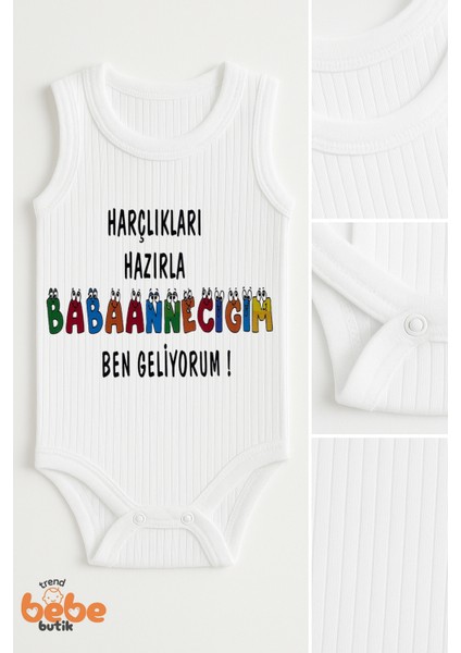 Harçlıkları Hazırla Babaanneciğim Ben Geliyorum Yazılı Pamuklu Ribana Çıtçıtlı Zıbın Body Bebe Tulum fiyatları