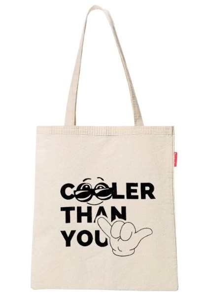 Baghashtag Cooler Than You Baskılı Bez Çanta