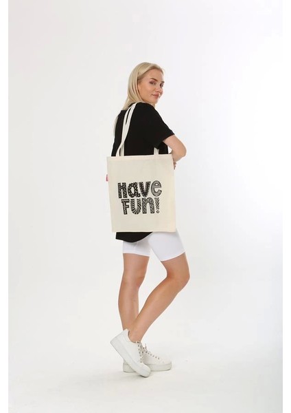 Baghashtag Have Fun Baskılı Bez Çanta