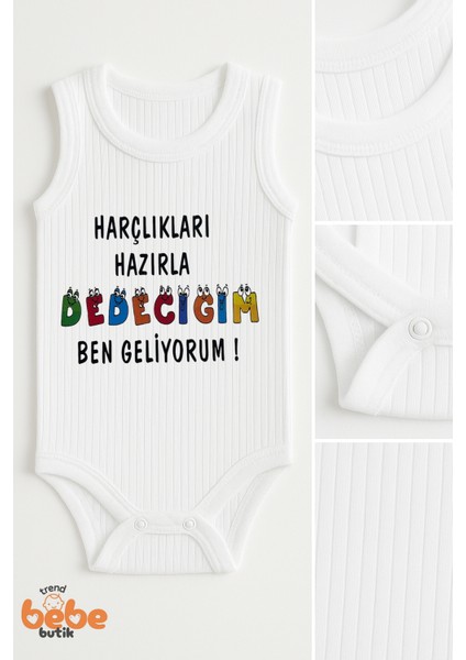 Harçlıkları Hazırla Dedeciğim Ben Geliyorum Yazılı Pamuklu Ribana Çıtçıtlı Zıbın Body Bebek Tulum