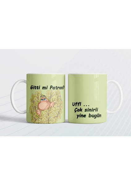 Gitti Mi Patron? Çok Sinirli Yine Bugün Hediye Kupa Love Bug-T