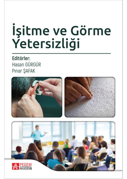 İşitme Ve Görme Yetersizliği