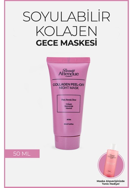 Beauté Attendue Collagen Peel-Off Night Mask – Soyulabilir Kolajen Gece Maskesi | Niasinamid & E Vitamini Içerikli