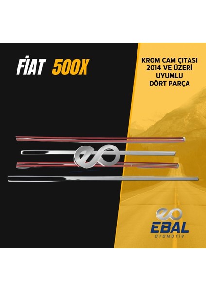 Fiat 500X Krom Cam Çıtası 4 Kapı 2014 Ve Üzeri Uyumlu Paslanmaz Çelik