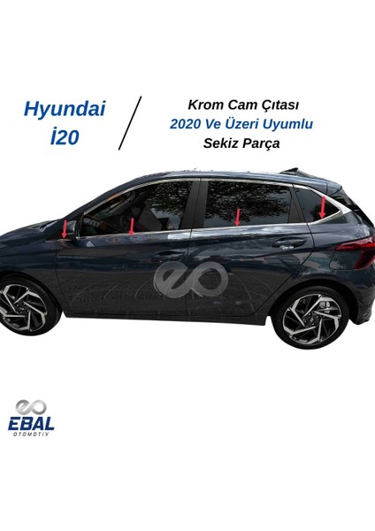 Hyundai I20 Krom Cam Çıtası 8 Prç. 2020 ve Üzeri Paslanmaz Çelik