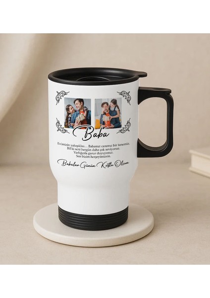 Kişiye Özel Fotoğraflı Babalar Günü Tasarımlı Kulplu Beyaz Çelik Bardak Termos Mug 450ML-5, Babalar Günü , Babaya