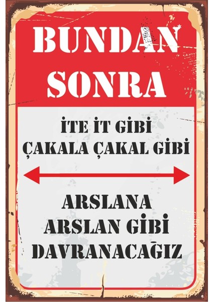 Bundan Sonra Çakala Çakal Gibi Retro Ahşap Poster