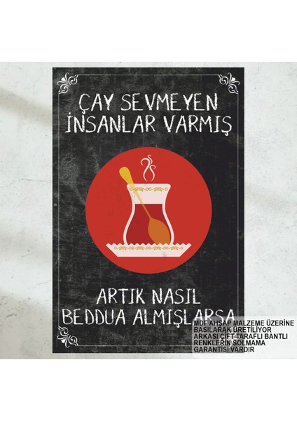 Çay Seven Insanlar Komik Esprili Çay Sözleri Duvar Yazıları Retro Ahşap Poster Tablo