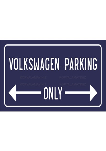 Volkswagen Parking Only Araç Park Yeri Tablo Tabela Pano Retro Ahşap Poster