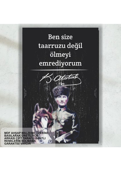 Atatürk Sözleri Taarruzu Değil Ölmeyi Emrediyorum Mdf Tablo Retro Ahşap Poster