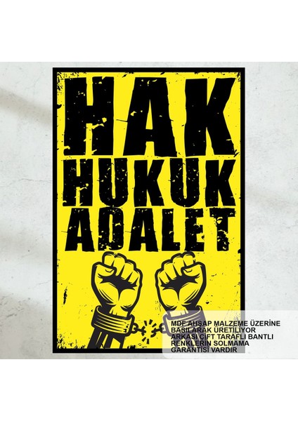 Hak Hukuk Adalet Özlü Sözler Duvar Yazıları Retro Ahşap Poster Tablo