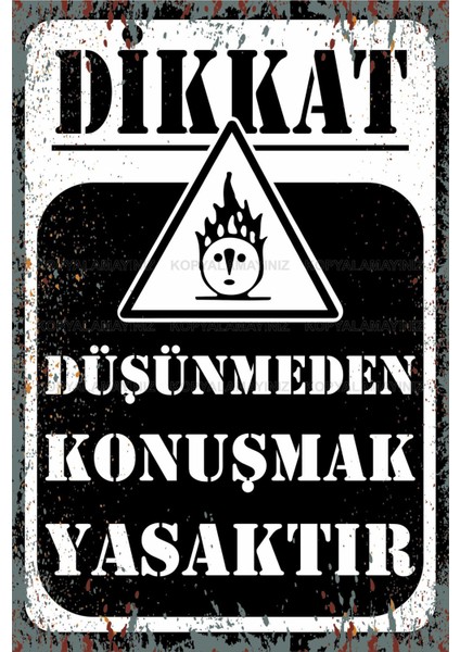 Dikkat Düşünmeden Konuşmak Yasaktır Uyarı Levhası Komik Sözler Retro Ahşap Poster