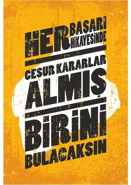 Cesur Kararlar Motivasyon Başarı Retro Ahşap Poster