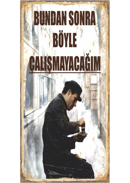 Kemal Sunal Yeşilçam Türk Sineması Bundan Sonra Böyle Çalışmayacağım Mini Retro Ahşap Poster