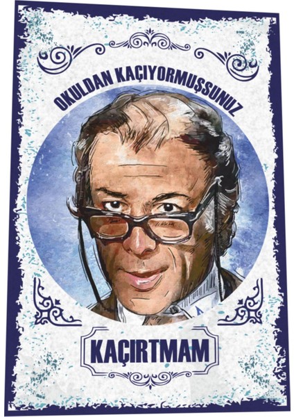 Mahmut Hababam Sınıfı Yeşilçam Türk Sineması Replikler Retro Ahşap Poster