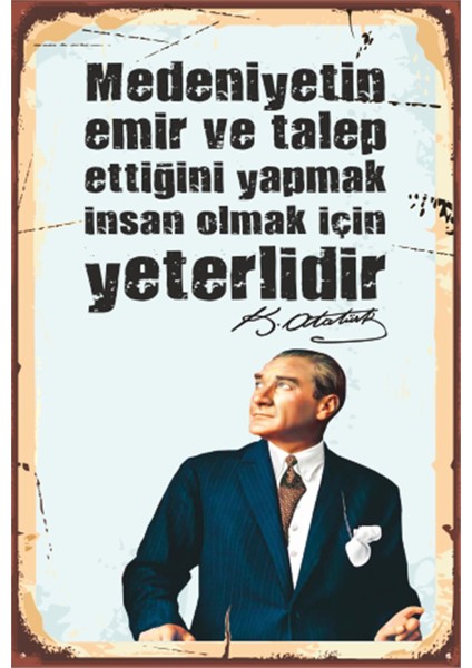 Atatürk Diyor Ki Medeniyet Retro Ahşap Poster