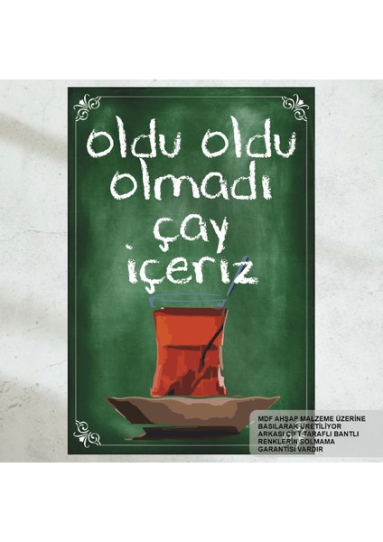 Olmadı Çay Içeriz Komik Sözler Duvar Yazıları Ev Mutfak Kafe Dekorasyon Tablo Retro Ahşap Poster