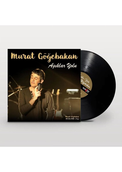 Yonca Murat Göğebakan - Aşıklar Yolu (Özel Numaralı Hologram Baskı Plak) Lp