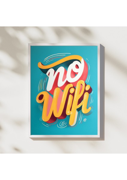No Wifi – No : 1 Poster