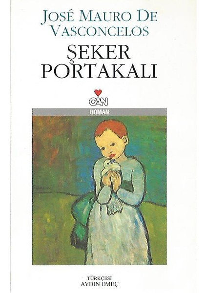 Şeker Portakal -Jose Mauro De Vasconcelos