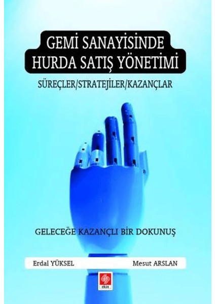 Gemi Sanayisinde Hurda Satış Yönetimi