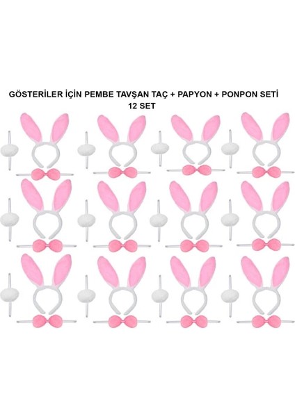Pembe Tavşan Kostüm Seti - Taç, Papyon, Ponpon (12 Li Paket)