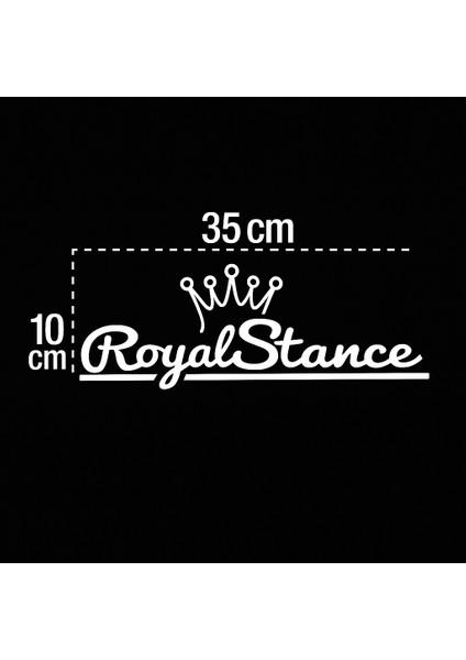 Royal Stance Yazılı Oto Sticker Siyah Beyaz 35X10 cm fiyatları