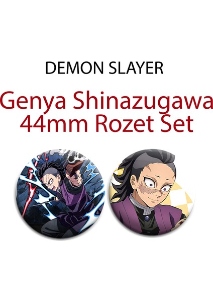 Demon Slayer Genya Shinazugawa 44MM 2 Adet Rozet Set - Kimetsu No Yaiba