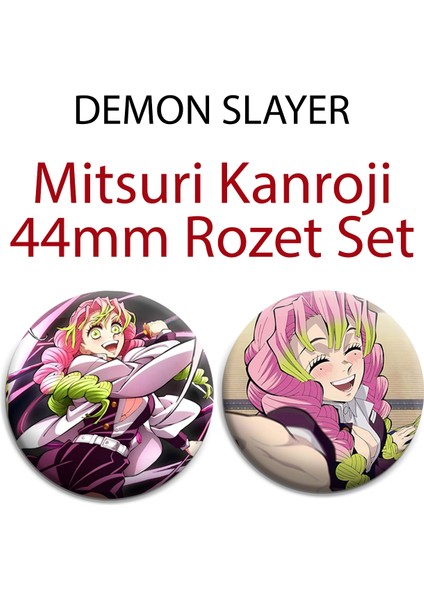 Demon Slayer Mitsuri Kanroji 44MM 2 Adet Rozet Set - Kimetsu No Yaiba