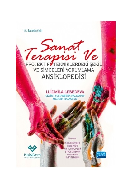 Sanat Terapisi ve Projektif Tekniklerdeki Şekil ve Simgeleri Yorumlama Ansiklopedisi - Liudmila Lebedeva