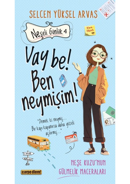 Neşeli Günlük 4 - Vay Be! Ben Neymişim! - Selcen Yüksel Arvas