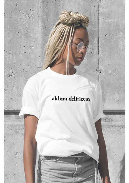 "aklımı Deliricem" Baskılı Unisex T-Shirt/tişört - Tüm Yaş Grupları
