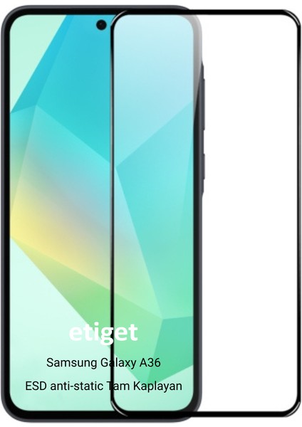 Samsung Galaxy A36 ”esd Antı-Statıc” Cam Ekran Koruyucu 6d Glass