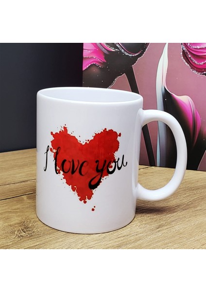 I Love You Tasarımlı Kupa Bardak