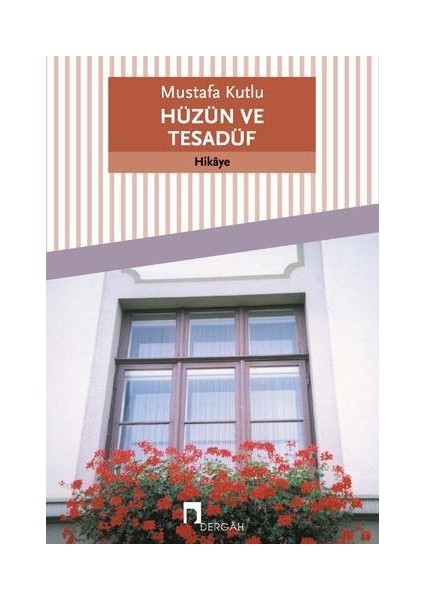 Hüzün ve Tesadüf