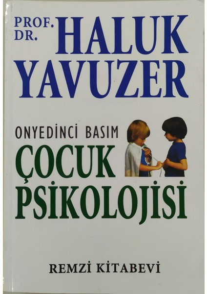 Çocuk Psikolojisi - Haluk Yavuzer