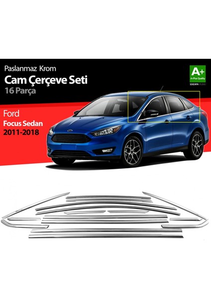 S-Dizayn Ford Focus 3 Sd Krom Cam Çerçevesi 16 Prç 2011-2018 A+ K