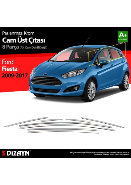 S-Dizayn Ford Fiesta Krom Cam Üst Çıtası 8 Parça 2009-2017