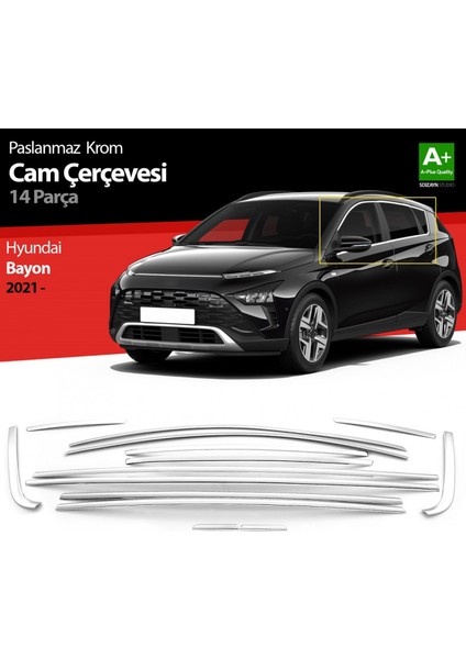 S-Dizayn Hyundai Bayon Krom Cam Çerçevesi 14 Prç. 2021-2024 A+ Ka